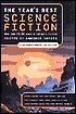 The Year's Best Science Fiction: Eighteenth Annual Collection: More than 250,000 Words of Fantastic Fiction