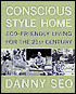 Conscious Style Home: Eco-Friendly Living for the 21st Century