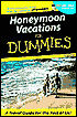 Honeymoon Vacations For Dummies