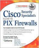 Cisco Security Specialists Guide to PIX Firewall
