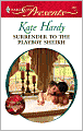 Surrender to the Playboy Sheikh (Harlequin Presents #2841)