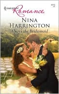 Always the Bridesmaid (Harlequin Romance #4110)