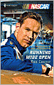 Running Wide Open (Harlequin NASCAR Series)