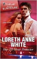 Her 24-Hour Protector (Silhouette Romantic Suspense #1572)