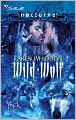 Wild Wolf (Silhouette Nocturne #67)