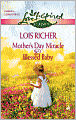 Mother's Day Miracle\Blessed Baby