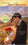 Her Best Friend's Brother (Harlequin Super Romance Series #1552)
