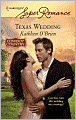 Texas Wedding (Harlequin Super Romance #1572)