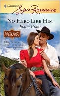 No Hero Like Him (Harlequin Super Romance #1573)