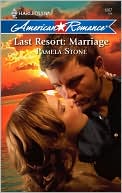 Last Resort: Marriage