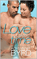 Love Takes Time