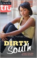 Dirty South (Kimani Tru Series)