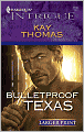 Bulletproof Texas