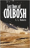 Last Days Of Colbosh