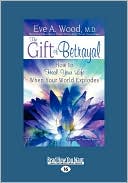 The Gift Of Betrayal