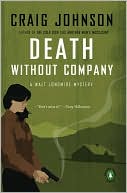 Death without Company (Walt Longmire Series #2)