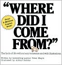 Where Did I Come From? by Peter Mayle: Book Cover
