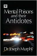 Mental Poisons And Their Antidotes