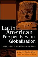 Latin American Perspectives On Globalization
