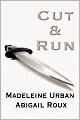 Cut & Run