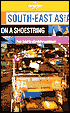 Lonely Planet South-East Asia on a Shoestring