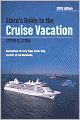 Stern's Guide to the Cruise Vacation: 2010 Edition
