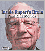Inside Rupert's Brain: How the World's Most Powerful Media Mogul Really Thinks