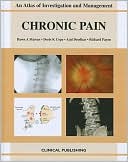 Chronic Pain: An Atlas of Investigation and Management