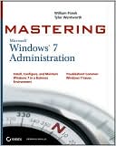 Mastering Microsoft Windows 7 Administration