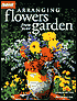 Arranging Flowers from Your Garden