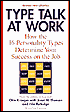 Type Talk at Work: How the 16 Personality Types Determine Your Success on the Job