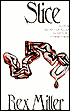 Slice