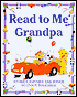 Read to Me Grandpa: Stories, Rhymes and Songs to Enjoy Together