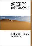 Among The Women Of The Sahara