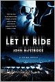 Let It Ride