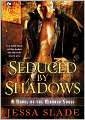 Seduced by Shadows: A Novel of the Marked Souls