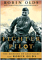 Fighter Pilot: The Memoirs of Legendary Ace Robin Olds