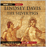 The Silver Pigs (Marcus Didius Falco Series #1)