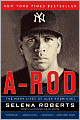 A-Rod: The Many Lives of Alex Rodriguez