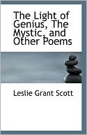 The Light Of Genius, The Mystic, And Other Poems