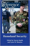 Homeland Security (The Reference Shelf Series - Volume 76, Number 1)