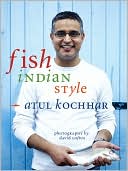 Fish, Indian Style: 100 Simple Spicy Recipes