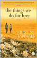 The Things We Do for Love