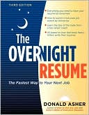 The Overnight Resume, 3rd Edition: The Fastest Way to Your Next Job