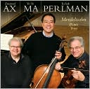 Mendelssohn: Piano Trios [B&N Exclusive Version]