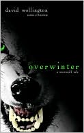 Overwinter: A Werewolf Tale