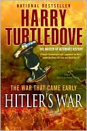 Hitler's War (War That Came Early Series #1)