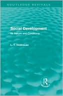 Social Development (Routledge Revivals): Its Nature and Conditions