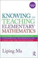 Knowing and Teaching Elementary Mathematics by Liping Ma: Book Cover