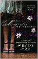 Magnolia Wednesdays